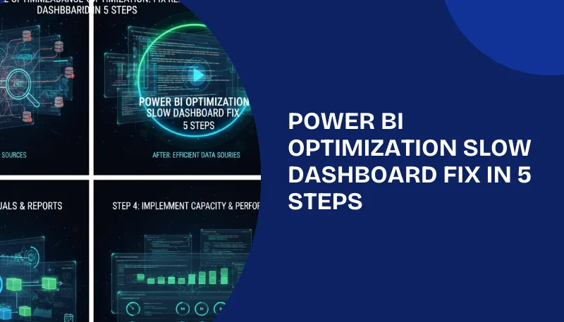 Power BI Performance Optimization Fix Slow Dashboards in 5 Steps