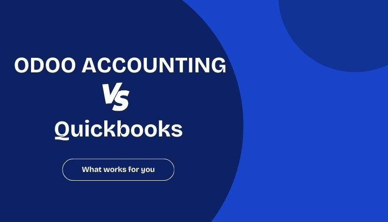 Odoo Accounting vs QuickBooks: Find Your Fit