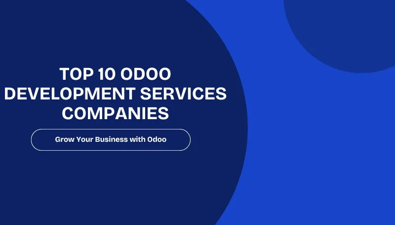 Top 10 Odoo Development Services Companies